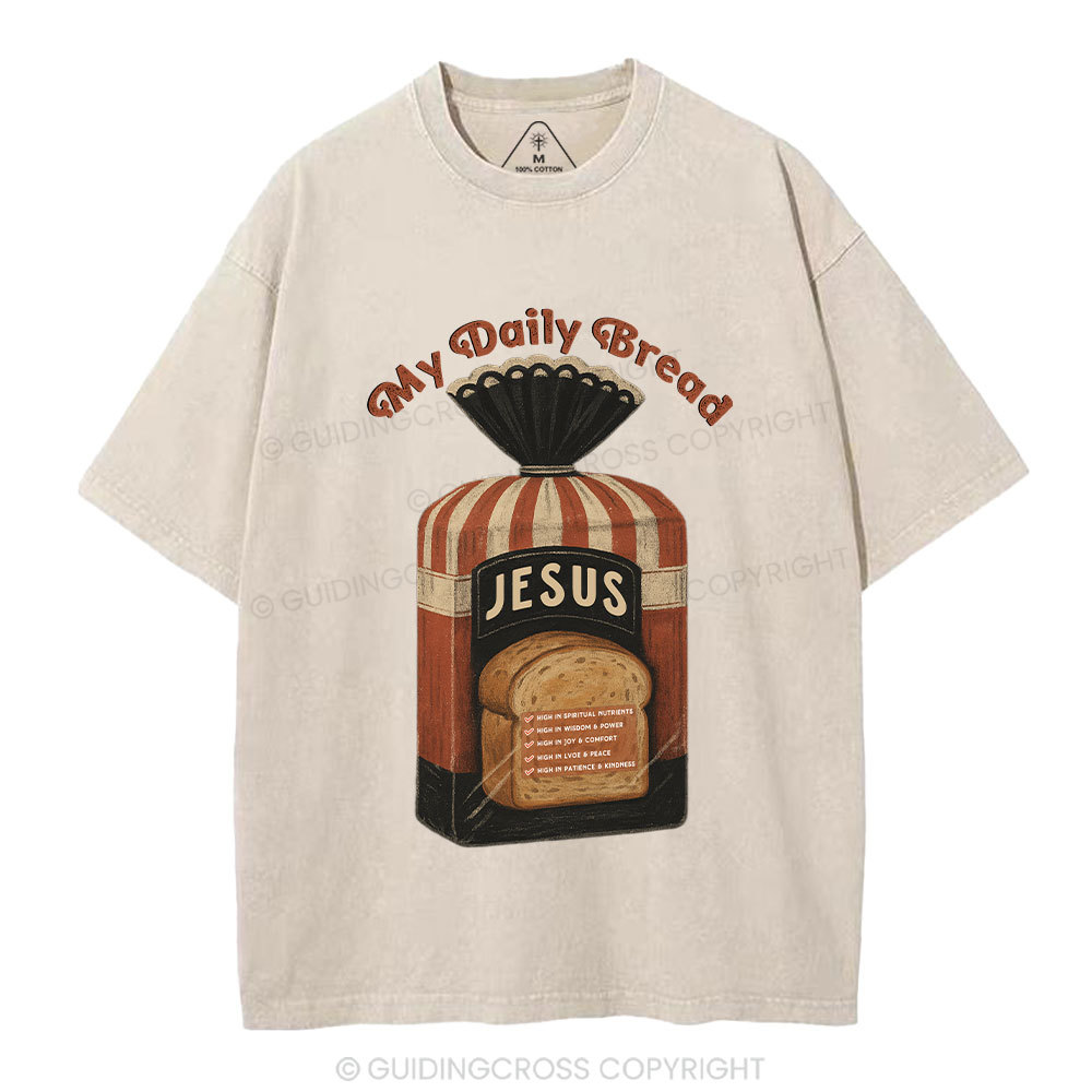 Jesus My Daily Bread Christian Washed T-Shirt