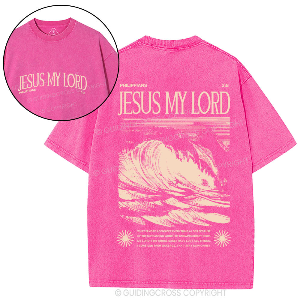Jesus My Lord Christian Washed T-Shirt
