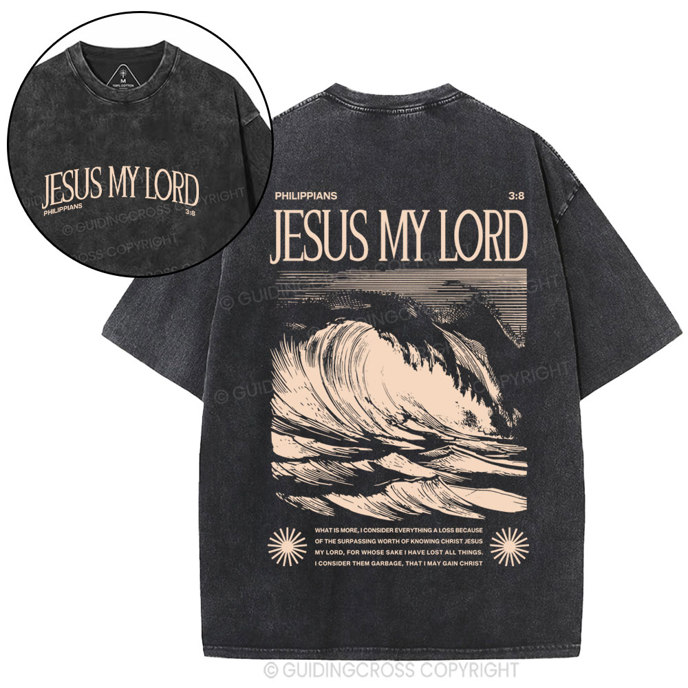 Jesus My Lord Christian Washed T-Shirt