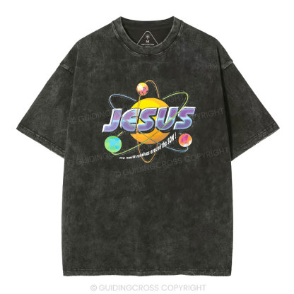 Jesus My World Revovles Around The Son Christian Washed T-Shirt