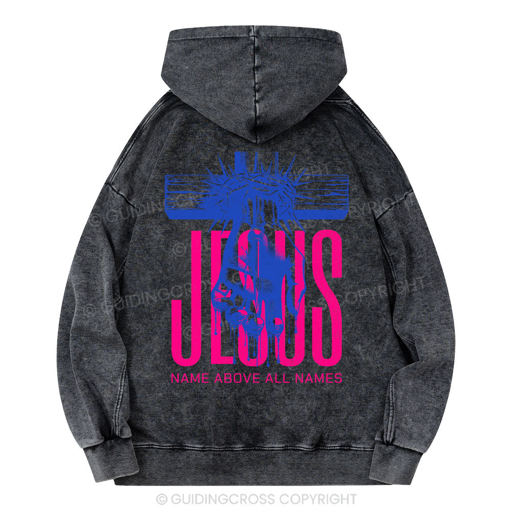 Jesus Name Above All Names Christian Washed Hoodie