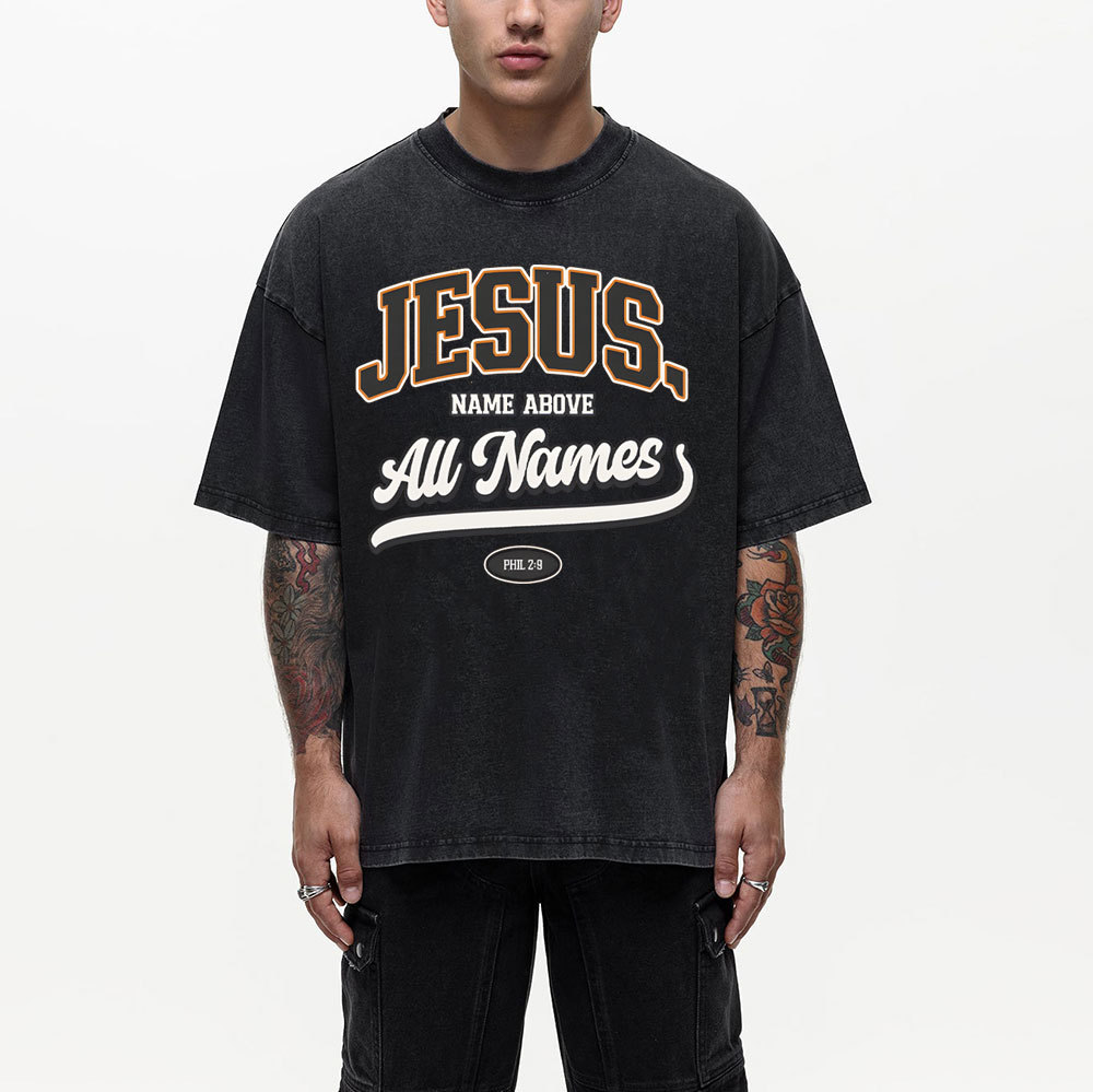 Jesus Name Above All Names Christian Washed T-Shirt