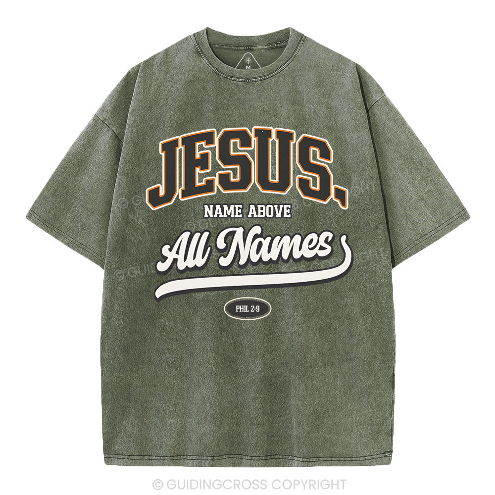 Jesus Name Above All Names Christian Washed T-Shirt
