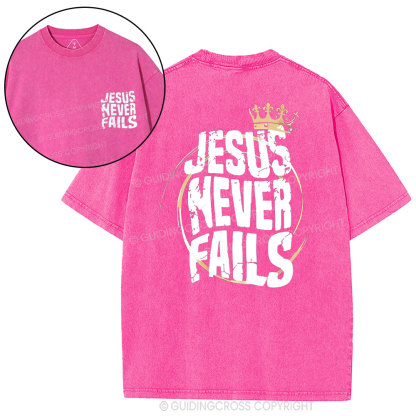 Jesus Never Fails Christian Washed T-Shirt