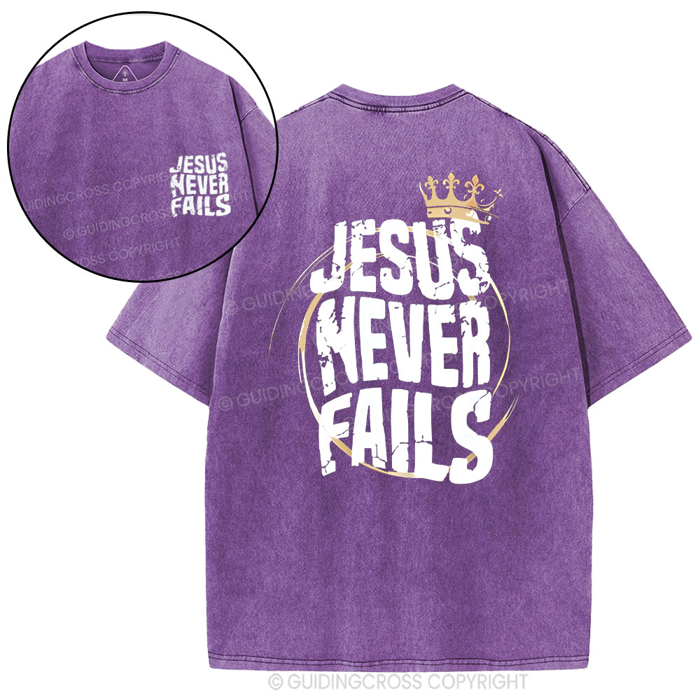 Jesus Never Fails Christian Washed T-Shirt