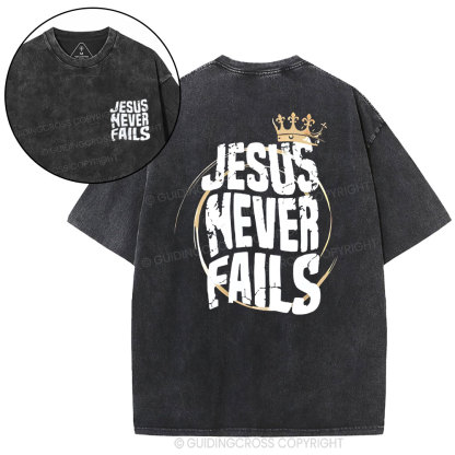 Jesus Never Fails Christian Washed T-Shirt