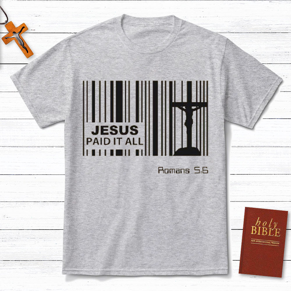 Jesus Paid It All Christian T-Shirt