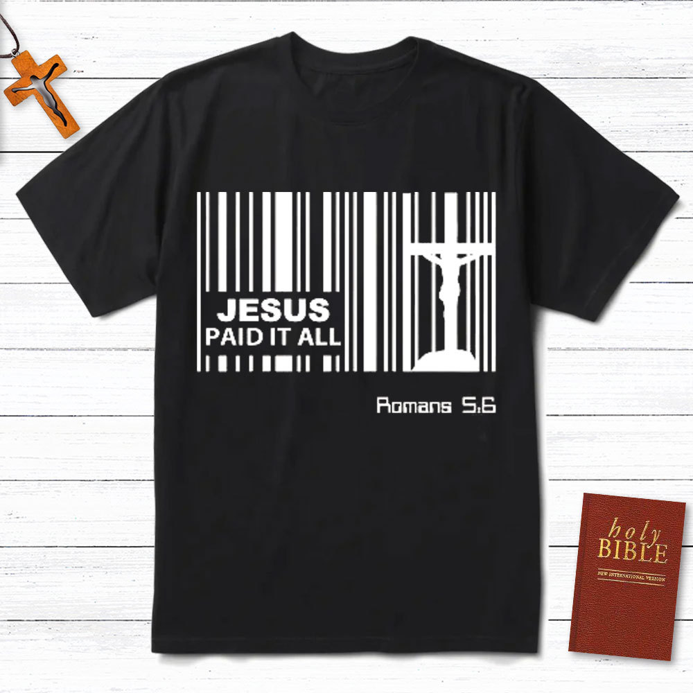 Jesus Paid It All Christian T-Shirt