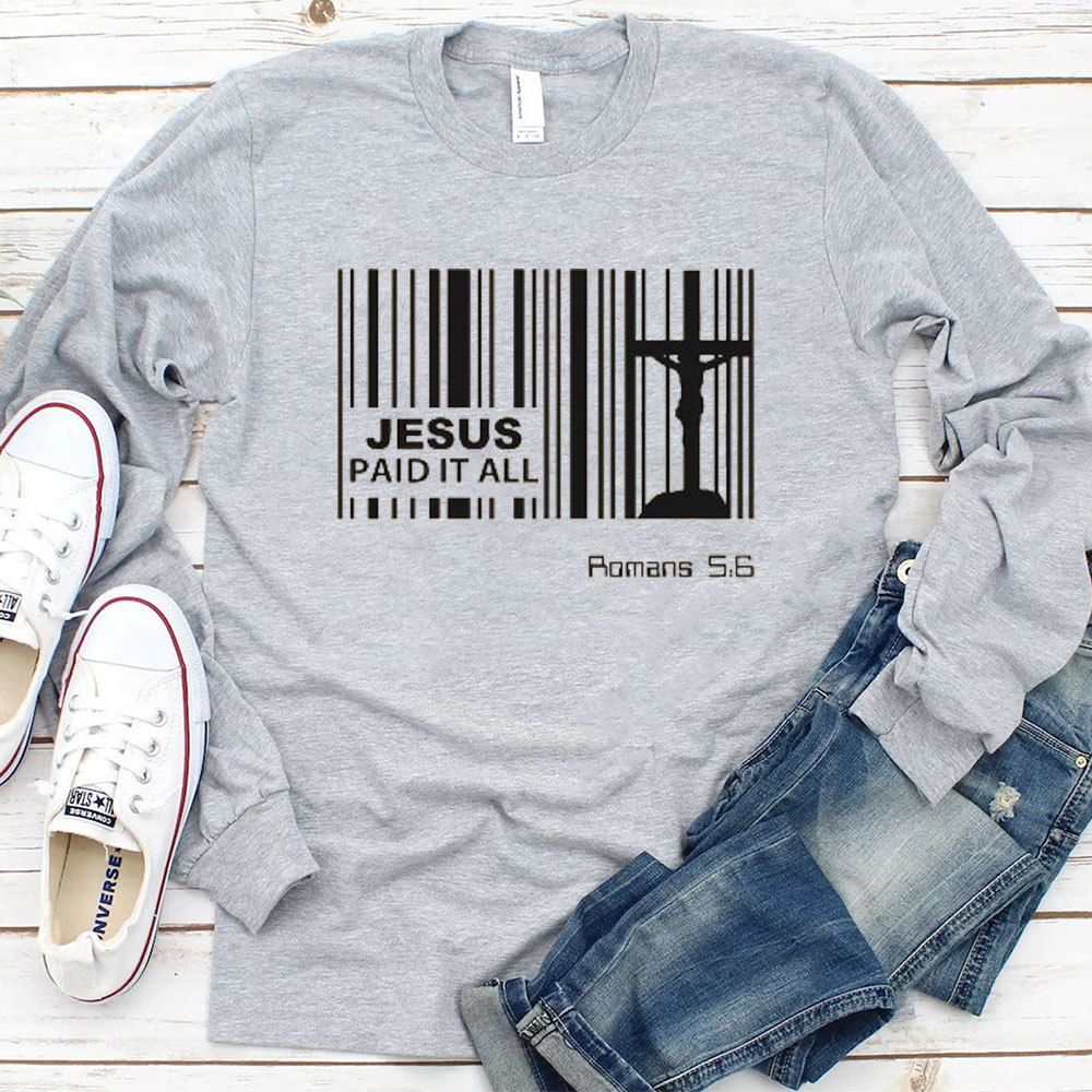 Jesus Paid It All Christian Long Sleeve T-Shirt