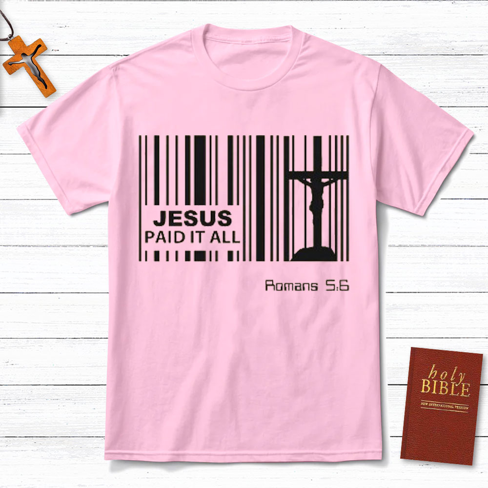 Jesus Paid It All Christian T-Shirt