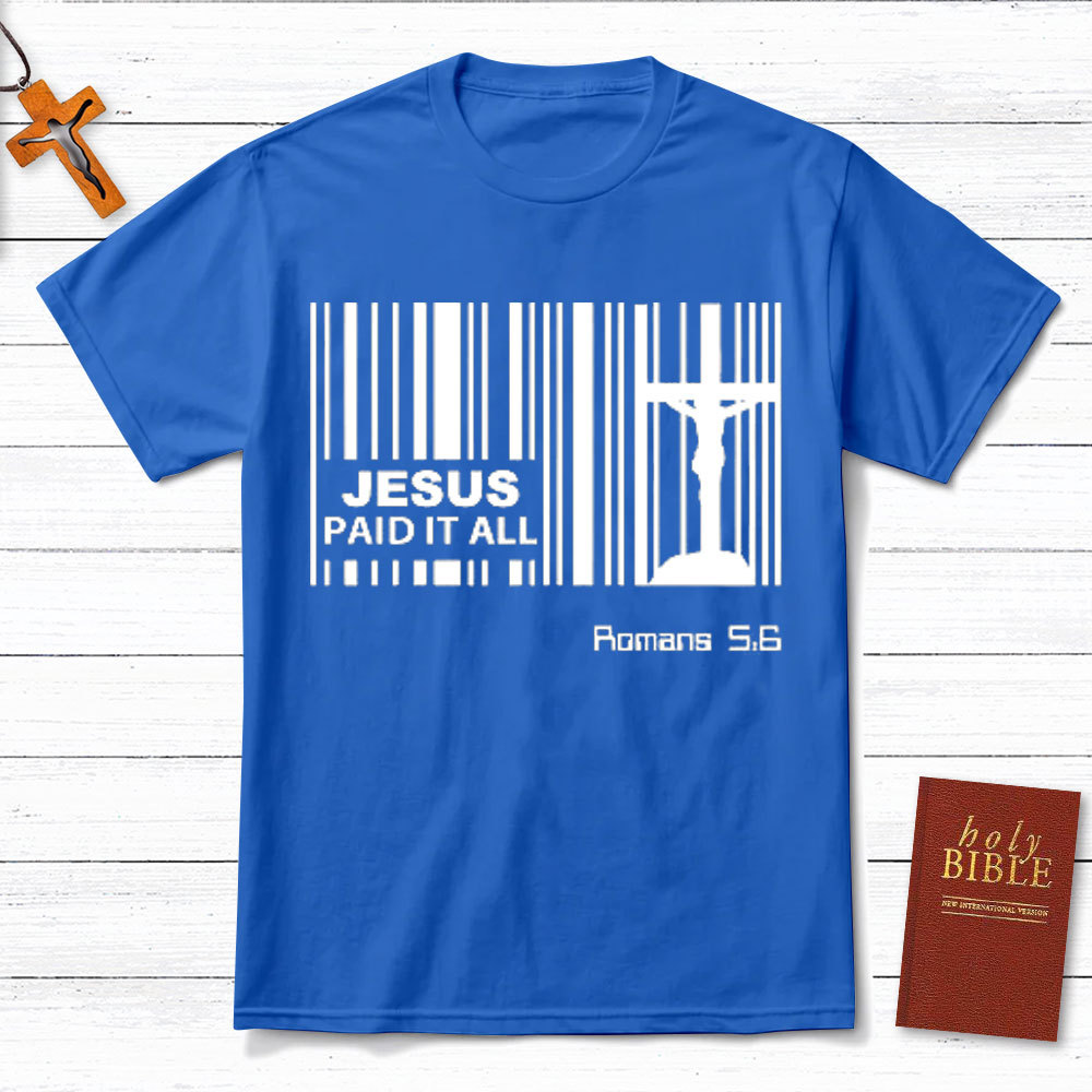 Jesus Paid It All Christian T-Shirt