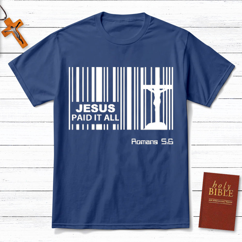 Jesus Paid It All Christian T-Shirt