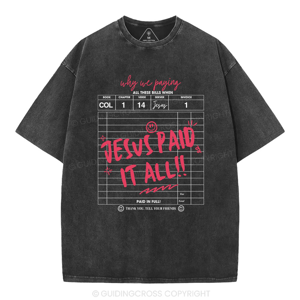 Jesus Paid It All Christian Washed T-Shirt