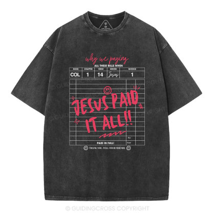 Jesus Paid It All Christian Washed T-Shirt
