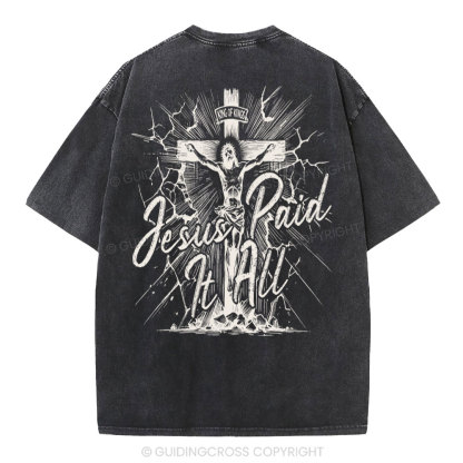 Jesus Paid It All Christian Washed T-Shirt