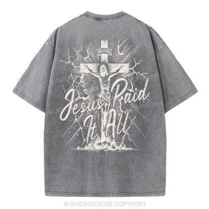 Jesus Paid It All Christian Washed T-Shirt
