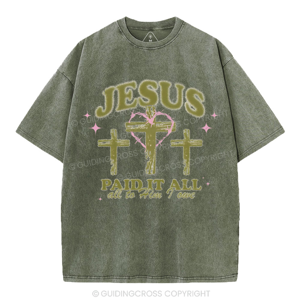 Jesus Paid It All Chrsitian Washed T-Shirt