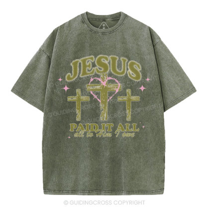 Jesus Paid It All Chrsitian Washed T-Shirt
