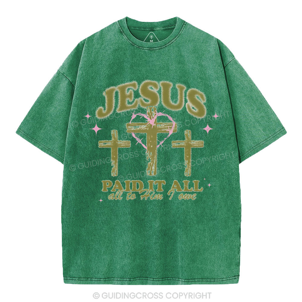 Jesus Paid It All Chrsitian Washed T-Shirt
