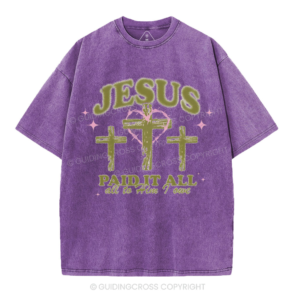 Jesus Paid It All Chrsitian Washed T-Shirt