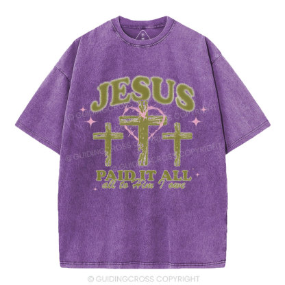 Jesus Paid It All Chrsitian Washed T-Shirt