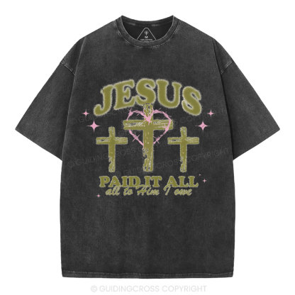 Jesus Paid It All Chrsitian Washed T-Shirt