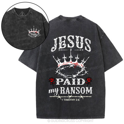 Jesus Paid My Ransom Christian Washed T-Shirt