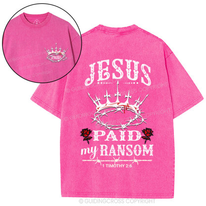 Jesus Paid My Ransom Christian Washed T-Shirt