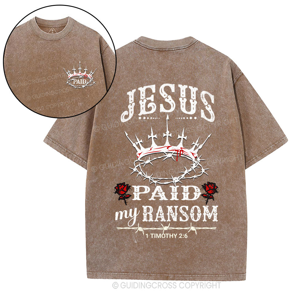 Jesus Paid My Ransom Christian Washed T-Shirt