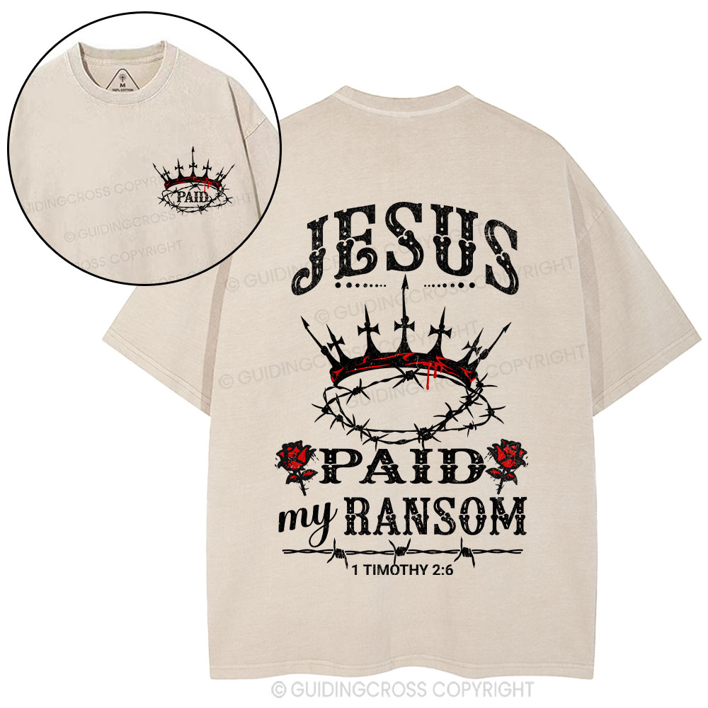 Jesus Paid My Ransom Christian Washed T-Shirt