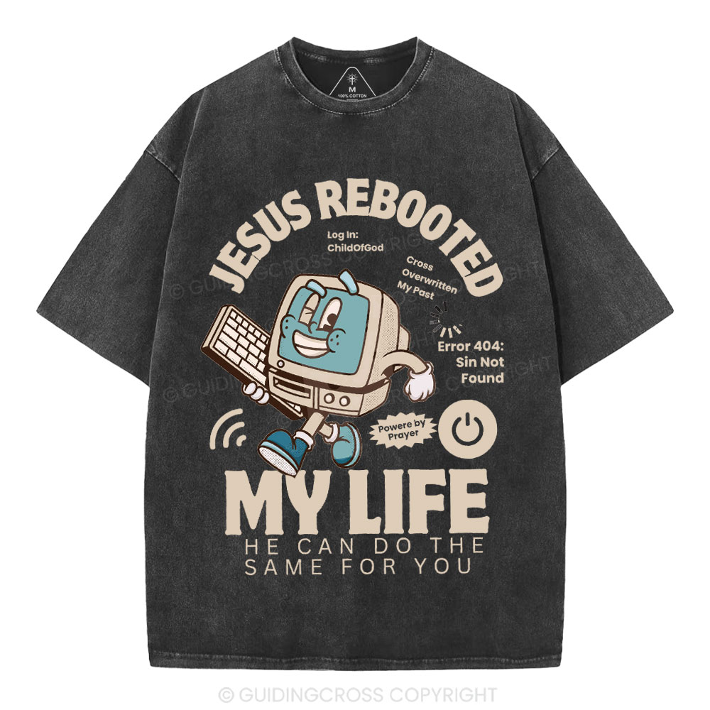 Jesus Rebooted My Life Christian Washed T-Shirt