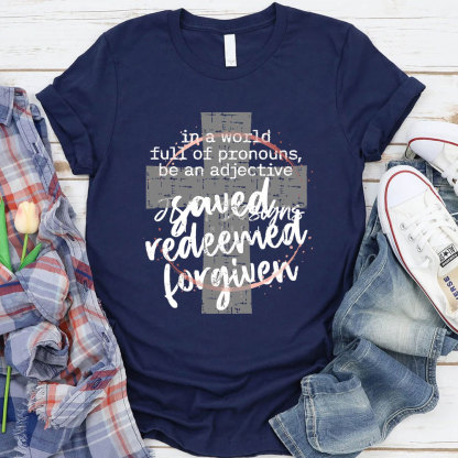 Jesus Redeemed Forgiven Christian T-Shirt