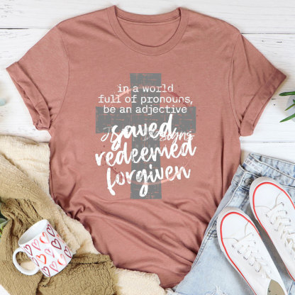 Jesus Redeemed Forgiven Christian T-Shirt