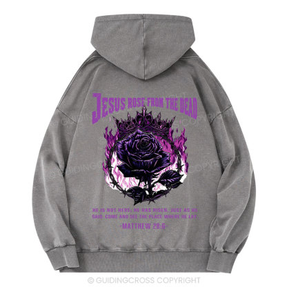 Jesus Rose From The Dead Christian Washed Hoodie
