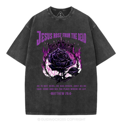 Jesus Rose From The Dead Christian Washed T-Shirt