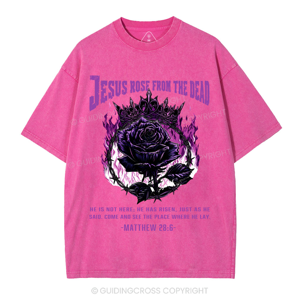 Jesus Rose From The Dead Christian Washed T-Shirt