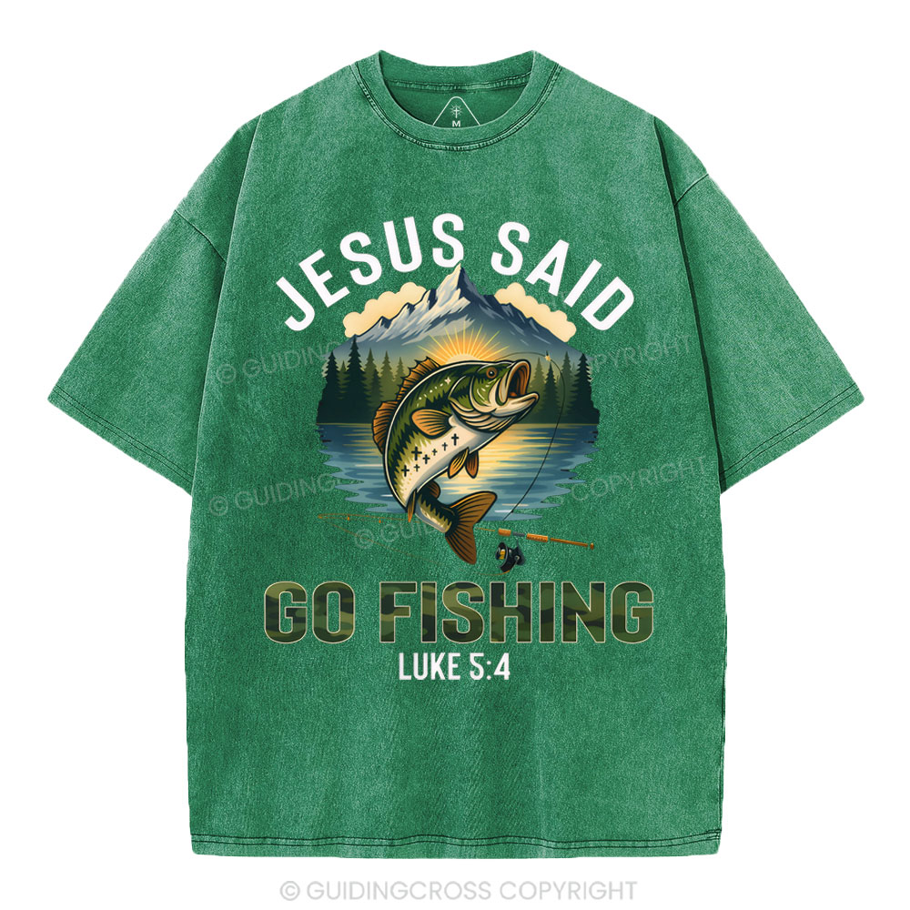 Jesus Said Go Fishing Christian Washed T-Shirt