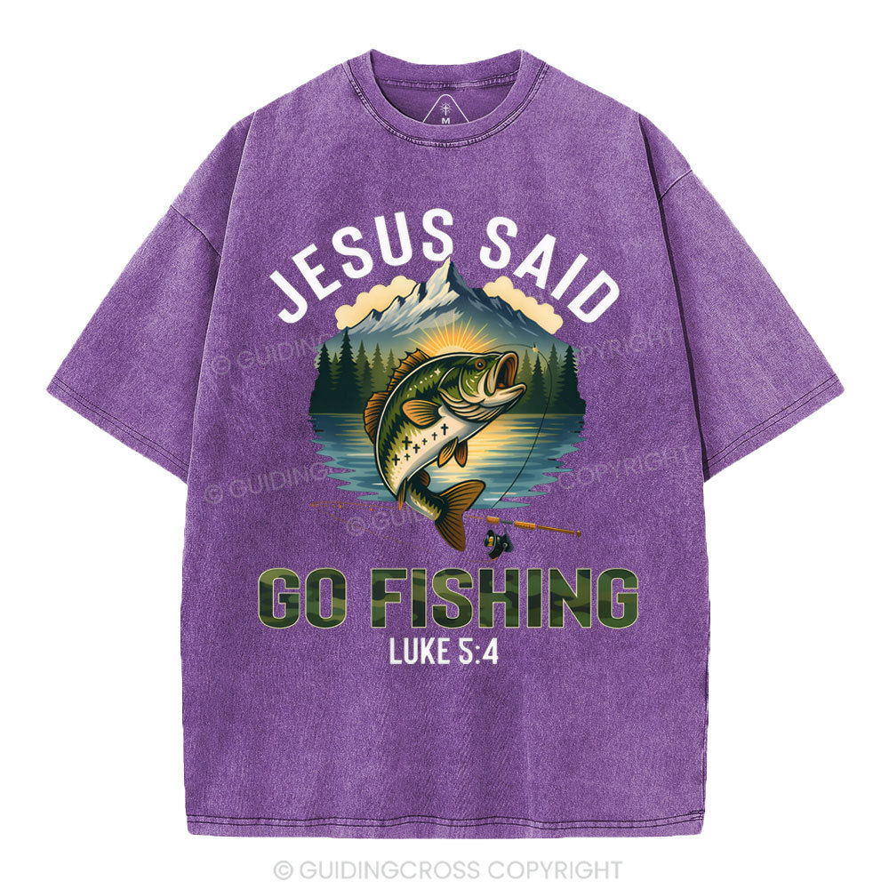Jesus Said Go Fishing Christian Washed T-Shirt
