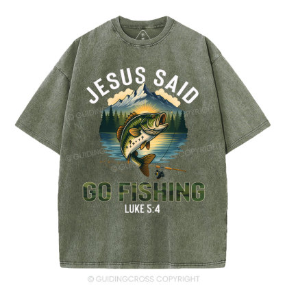 Jesus Said Go Fishing Christian Washed T-Shirt