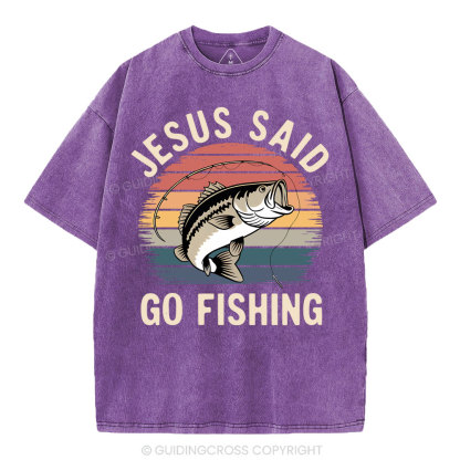 Jesus Said Go Fishing Christian Washed T-Shirt