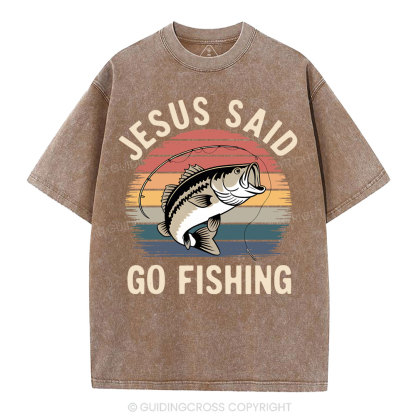Jesus Said Go Fishing Christian Washed T-Shirt