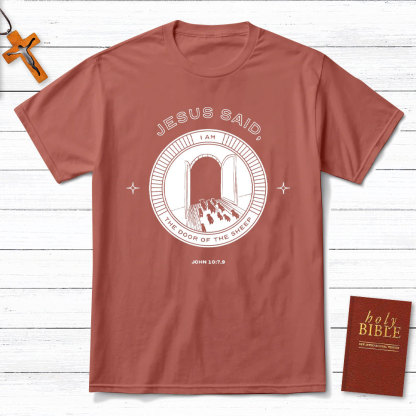 Jesus Said I Am The Door Of The Sheep Christian T-Shirt