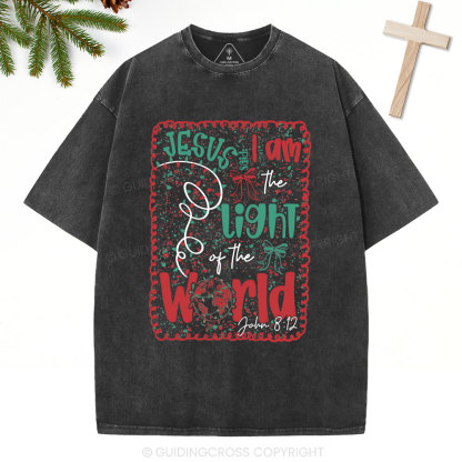 Jesus Said I Am The Light Of The  World Christian Washed T-Shirt
