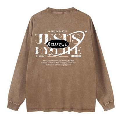Jesus Save My Life Christian Washed Long Sleeve T-Shirt