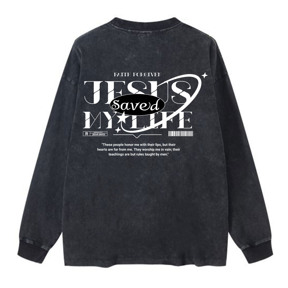Jesus Save My Life Christian Washed Long Sleeve T-Shirt