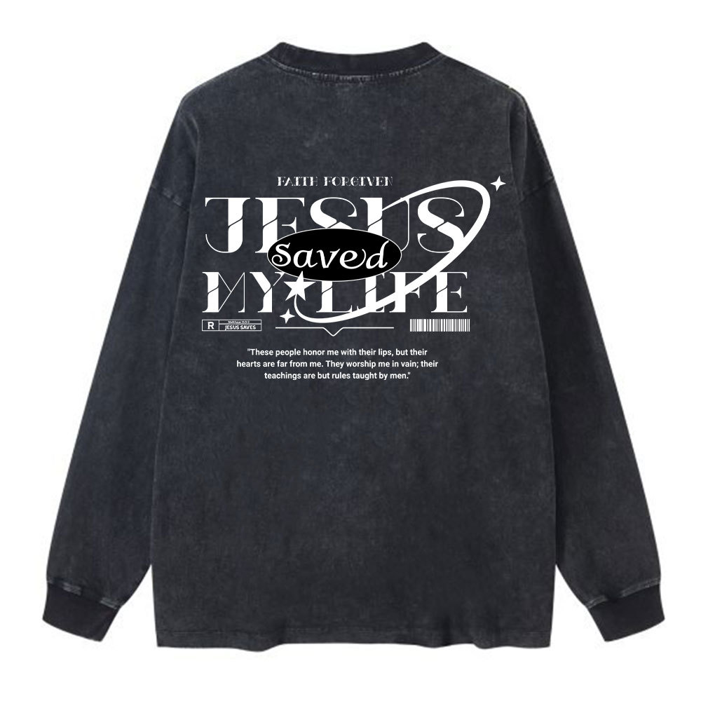 Jesus Save My Life Christian Washed Long Sleeve T-Shirt