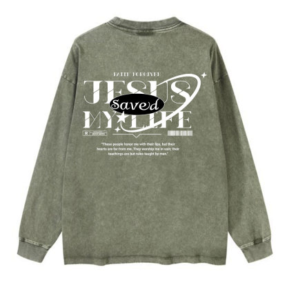 Jesus Save My Life Christian Washed Long Sleeve T-Shirt