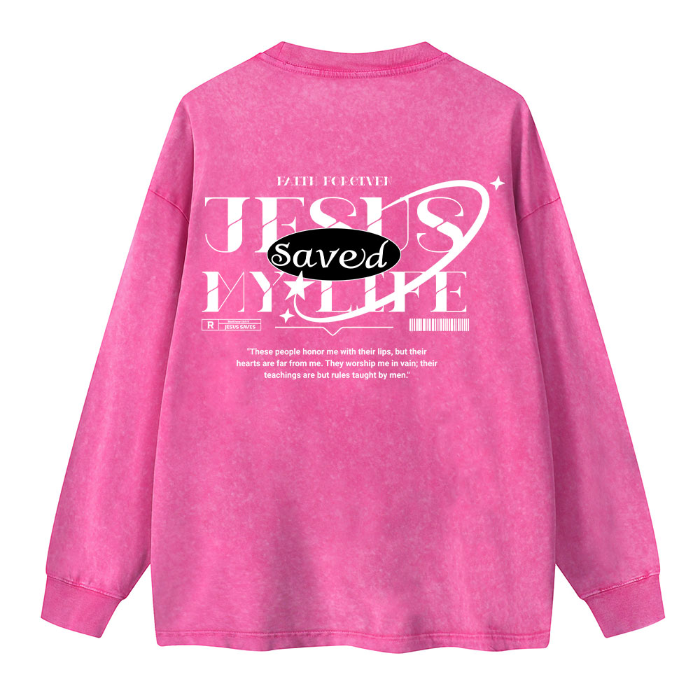 Jesus Save My Life Christian Washed Long Sleeve T-Shirt