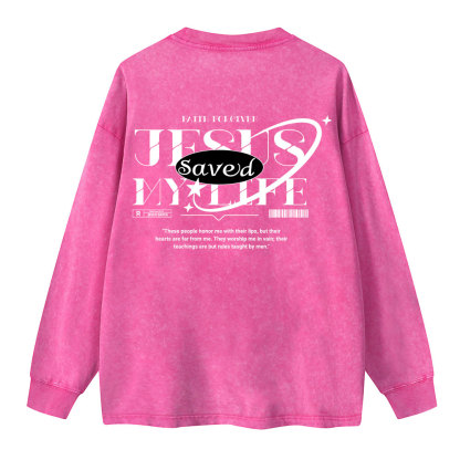 Jesus Save My Life Christian Washed Long Sleeve T-Shirt