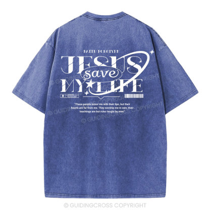 Jesus Save My Life Christian Washed T-Shirt